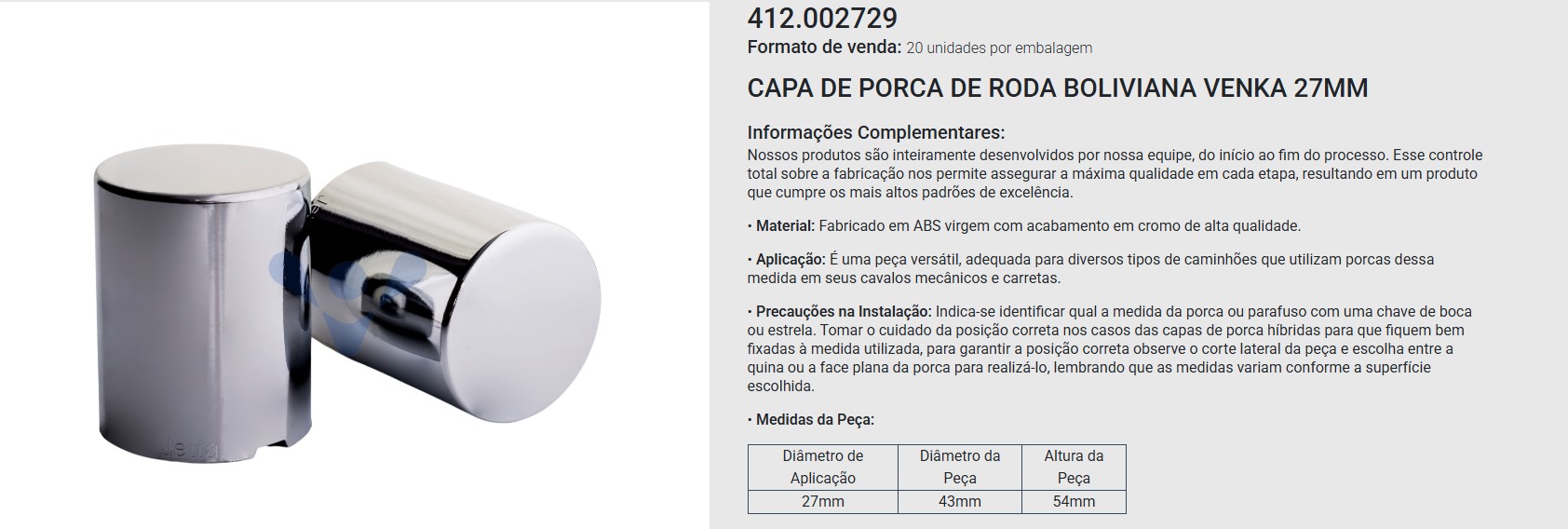 TAPA DE TUERCA DE RUEDA VENKA 27MM BOLIVIANA                                                                                                          