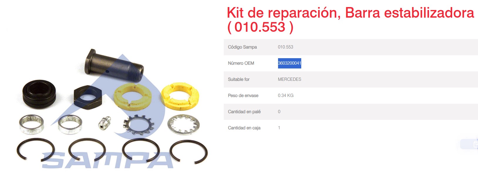 KIT REPARO BARRA ESTABILIZADORA CABINA MERCEDES BENZ OEM 3603200041 - 3605860032 - A3603200041 - A3605860032  - RANTECH 2051018380                    
