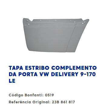 TAPA ESTRIBO COMPLEMENTO DE PUERTA VW DELIVERY 9-170 LADO IZQUIERDO                                                                                   