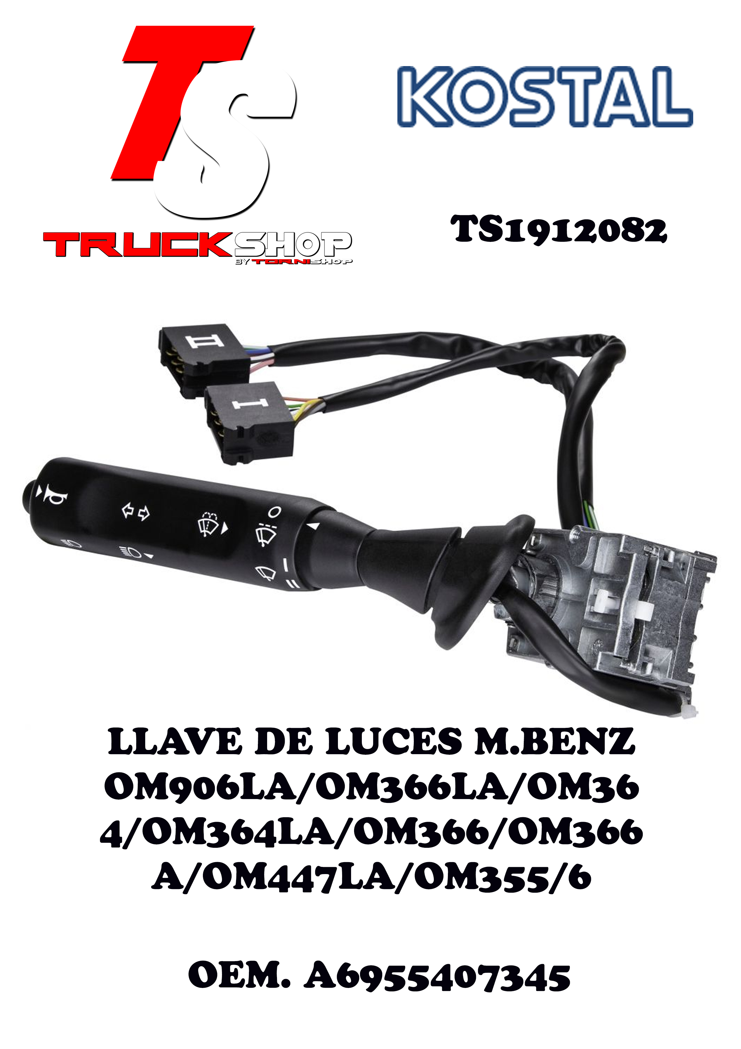 LLAVE LUCES MERCEDES BENZ OM906LA/OM366LA/OM447LA/OM364 A6955407345                                                                                   
