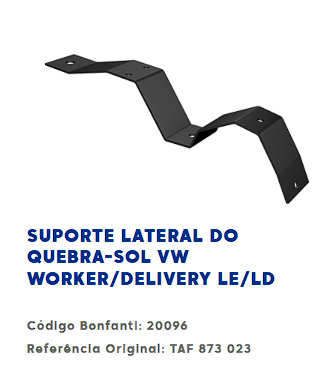 SOPORTE LATERAL IZQUIERDO Y DERECHO DE PARASOL VISERA VW WORKER / DELIVERY                                                                            