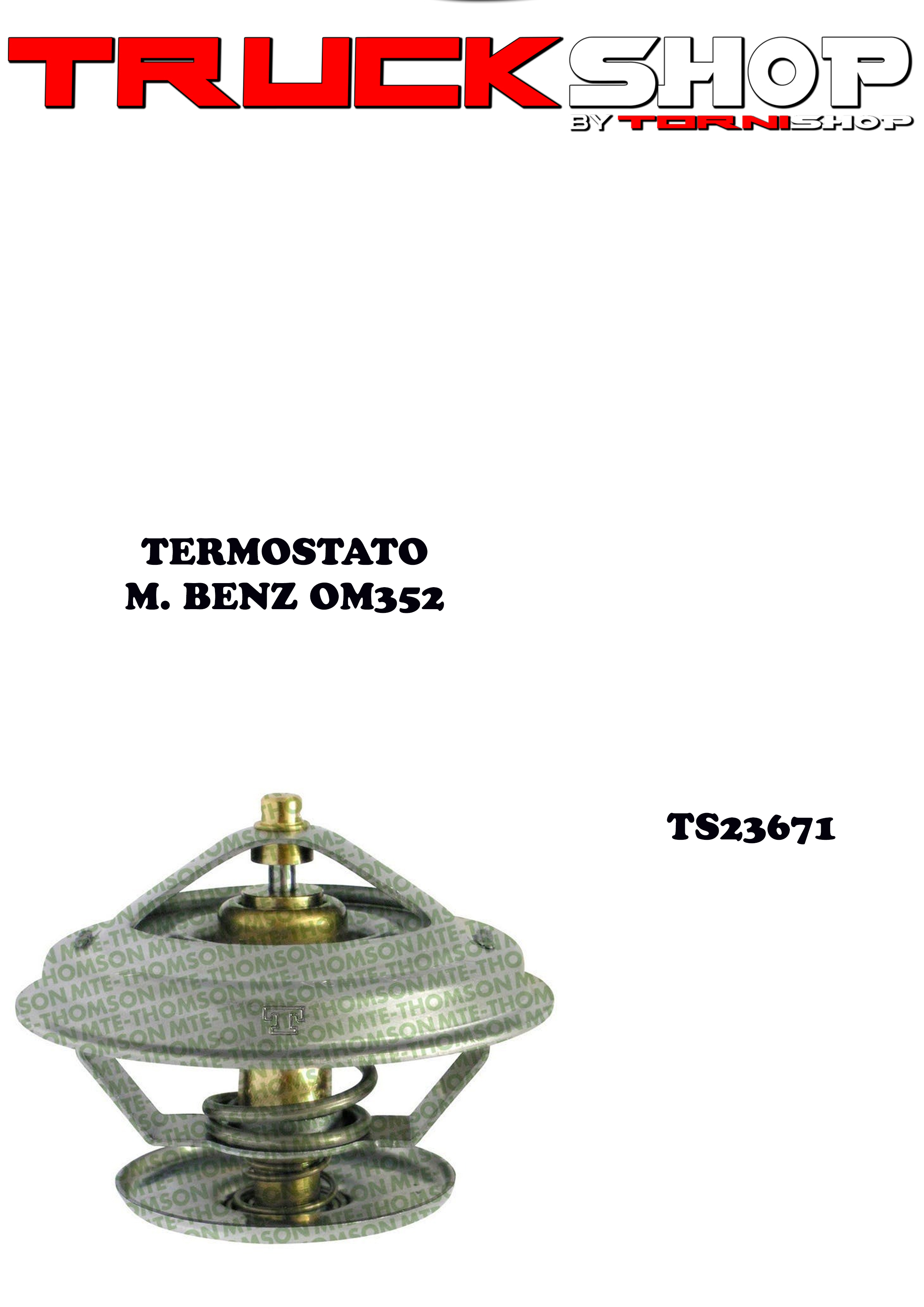 TERMOSTATO M. BENZ OM352                                                                                                                              