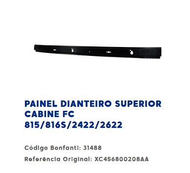 PANEL DELANTERO SUPERIOR CABINA FORD CARGO  815/816S/2422/2622                                                                                        