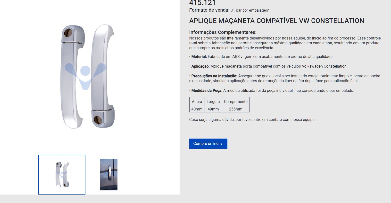 APLIQUE CROMADO MANIJA EXTERIOR VW CONSTELLATION VENKA                                                                                                