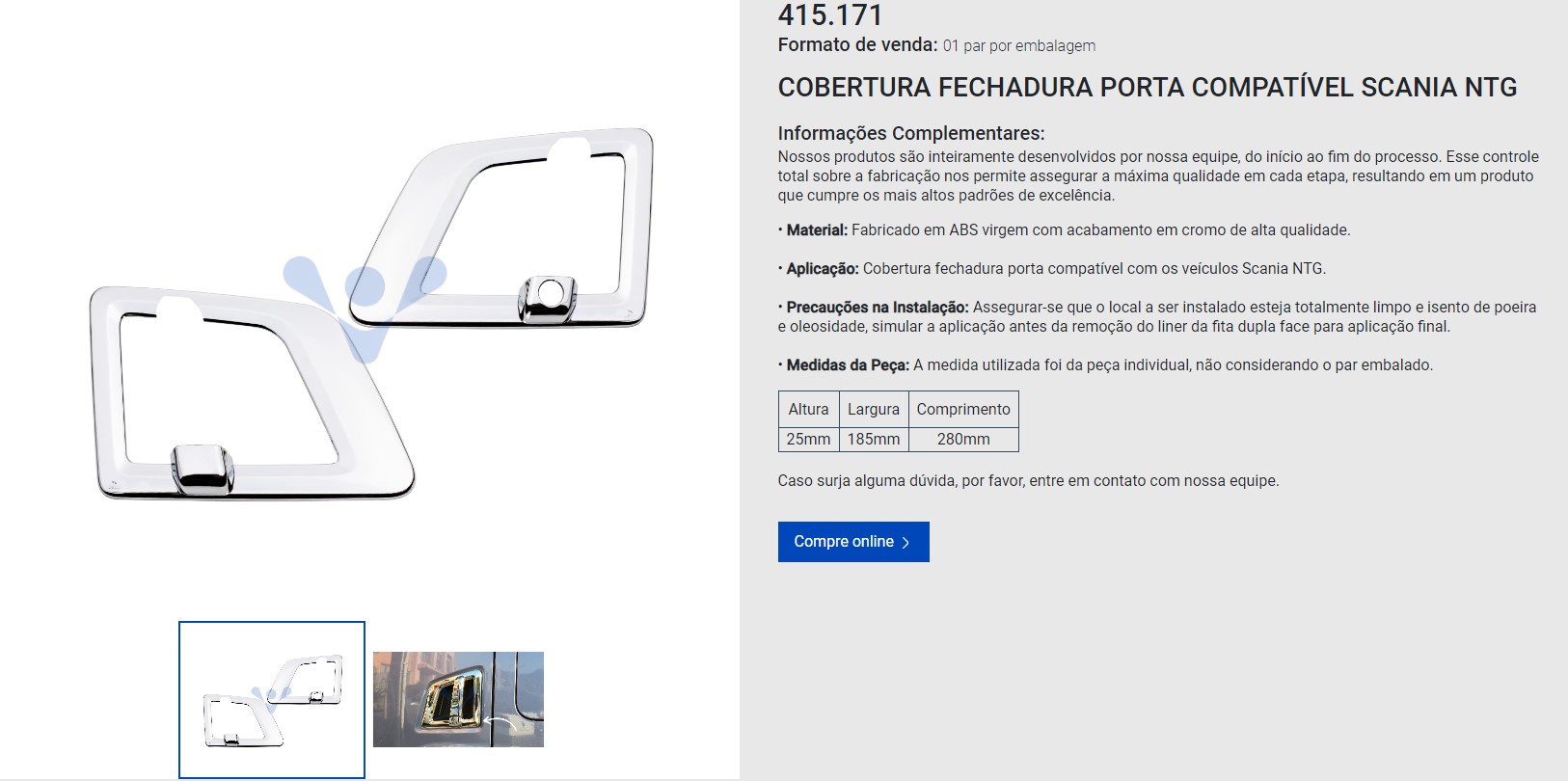 APLIQUE CROMADO MANIJA EXTERIOR SCANIA SERIE NTG P450/460 R540 COMPAÑERA DEL 415170 VENKA                                                             