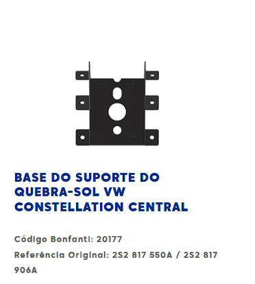 BASE DE SOPORTE PARASOL VISERA CENTRAL TECHO BAJO VW CONSTELLATION                                                                                    